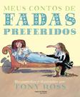 Meus contos de fadas preferidos - MARTINS - MARTINS FONTES Meus contos de fadas preferidos - MARTINS - MARTINS FONTES