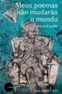 Meus Poemas Não Mudarão o Mundo - JABOTICABA