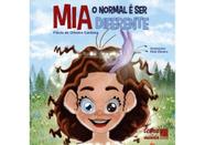 Mia - normal é ser diferente