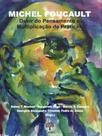 Michel foucault - devir do pensamento e multiplicação de práticas