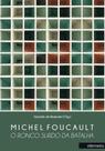 Michel Foucault: o ronco surdo da batalha