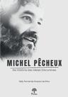 Michel Pêcheux Na História Das Ideias Discursivas