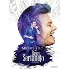 Michel Teló - Bem Sertanejo - O Show - KIT (CD+DVD) - Som livre