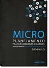 Microplanejamento Práticas Urbanas Criativas - DE CULTURA Microplanejamento Práticas Urbanas Criativas - DE CULTURA