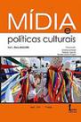 Midia e politicas culturais - ICONE