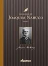Migalhas de joaquim nabuco - vol. 1