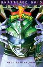 Mighty Morphin Power Rangers Shattered Grid Rede Estilhaçada HQ Capa Dura Volume Único