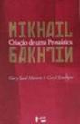 Mikhail bakhtin Mikhail bakhtin
