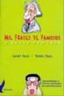 Mil frases de famosos e quase famosos - NAVEGAR