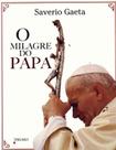 Milagre do Papa, O Milagre do Papa, O