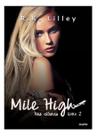 Mile High - Nas Alturas Livro 2