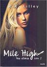 Mile high - nas alturas livro 2 - EDITORA CHARME