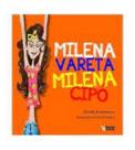 Milena Vareta, Milena Cipo Ed. 2