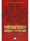 Milenarismos antigos e medievais