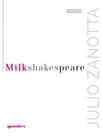 Milkshakespeare - GIOSTRI Milkshakespeare - GIOSTRI