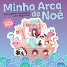 Minha arca de noé Minha arca de noé