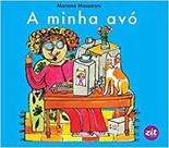 Minha Avó, A - ZIT GRAFICA E EDITORA