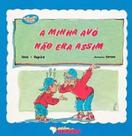 Minha avo nao era assim, a - EDITORA HARBRA