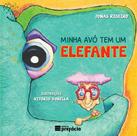 Minha avó tem um elefante Minha avó tem um elefante