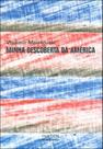 Minha descoberta da américa - MARTINS EDITORA Minha descoberta da américa - MARTINS EDITORA