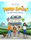 Minha família - uma família americana e brasileira