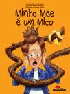 Minha mãe é um mico - MIGUILIM