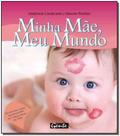 Minha Mae,meu Mundo - Pocket Sortido