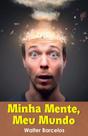 Minha Mente, Meu Mundo
