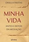 Minha Vda Antes e Depois Da Mediação