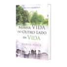 Minha Vida do Outro Lado da Vida