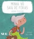 Minha Vó Saiu de Ferias Minha Vó Saiu de Ferias