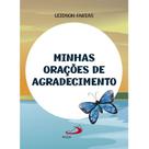 Minhas orações de agradecimento - - PAULUS