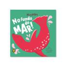 Mini Pops - no Fundo do Mar!: no Fundo do Mar!