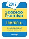 Minicodigo saraiva - comercial - constituicao federal e legislacao compleme - SARAIVA JURIDICO