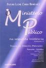Ministerio publico na segunda instancia - volume ii - temas de direito priv