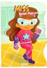 Miss boas maneiras - super-heróis fascinantes - Girassol