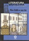 Miss edith e seu tio - col. literatura brasileira em quadrinhos - ESCALA EDUCACIONAL Miss edith e seu tio - col. literatura brasileira em quadrinhos - ESCALA EDUCACIONAL