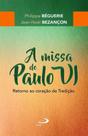 Missa de paulo vi, a - Paulus
