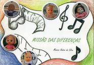 Missão das Diferenças - MAIARA NOBRE DA SILVA Missão das Diferenças - MAIARA NOBRE DA SILVA