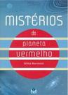 Misteiros do Planeta Vermelho Misteiros do Planeta Vermelho