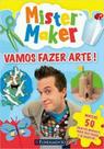 Mister Maker: Vamos Fazer Arte - FUNDAMENTO