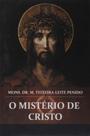 Mistério De Cristo, O - NEBLI LIVRARIA E DISTRIBUIDORA DE LIVROS