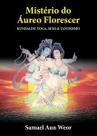 Mistério do áureo florescer