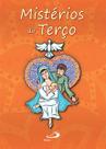 Mistérios do terço - Paulus Editora