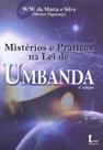 Mistérios e Práticas na Lei de Umbanda - ICONE