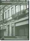 Misteriosa Pureza dos Tolos, A: Histórias Entre Rua