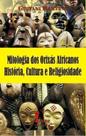 Mitologia dos orixas africanos - historia, cultura e religiosidade - Icone