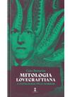 Mitologia lovecraftiana - a totalidade pelo horror