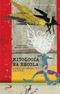 Mitologia na escola - Roteiro de leitura dos mitos