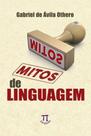 Mitos de linguagem - PARABOLA Mitos de linguagem - PARABOLA